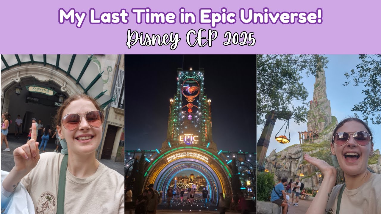 My Final Time in Universal Epic Universe! | Disney Cultural Exchange Program 2025 ✨
