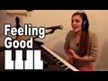 Feeling Good - Nina Simone, Michael Buble - Cover by Missy Lynn