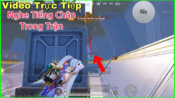 PUBG Mobile | Hướng Dẫn Nghe Tiếng Chân Trực Tiếp Trong Trận Đấu | NhâmHNTV