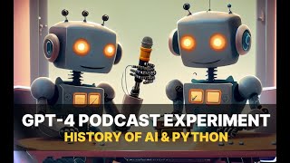 History of AI and Python. AI generated podcast experiment