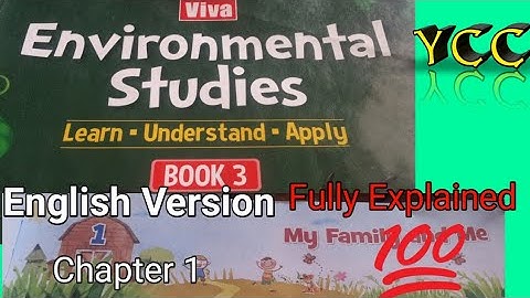 Class 3 EVS Lesson 1 Of Book Viva Education CH-1 My Family And Me | Class 3 | YCC