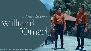 Video thumbnail of "Como Zaqueo ||  William López & Omar Velázquez ||  Video Oficial  || [4K]"