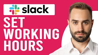 How To Set Working Hours In Slack (Detailed Guide Set Up Working Hours On Your Slack)
