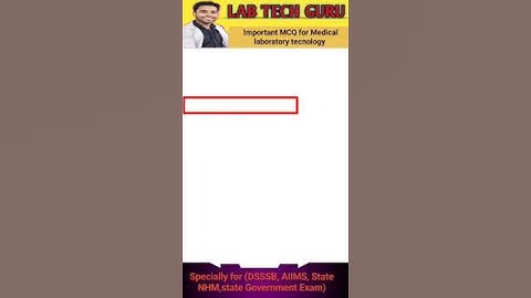 medical laboratory Technology MCQ||MLT MCQ||laboratory Technology MCQ #viral #neet #labmcqs