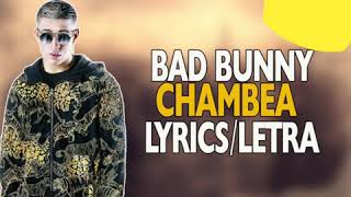 Bad Bunny-Chambea  lyrics/letra
