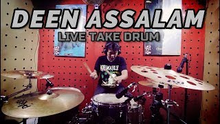 Download lagu DEEN ASSALAM LIVE TAKE DRUM COVER DEEN ASSALAM LIVE TAKE DRUM COVER