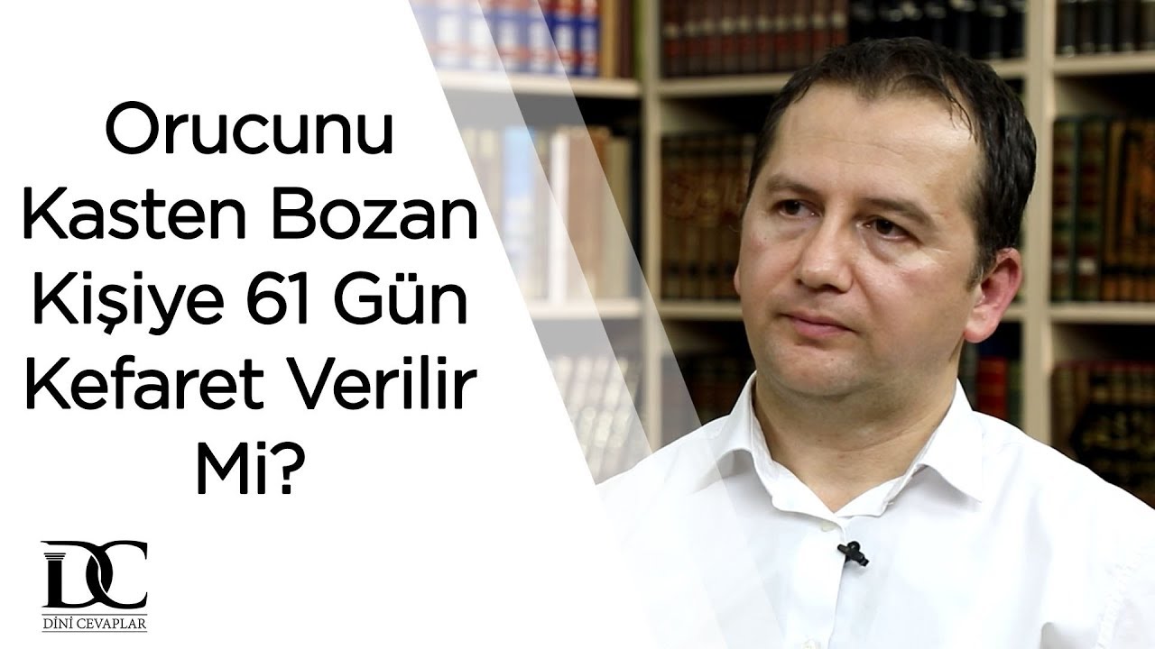 Orucunu kasten bozan kişiye 61 gün oruç tutma kefareti verilir mi? | Dr. Fatih Orum