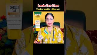 Lacto Tan Clear Removes Tan In 5 mints ? 😳 #skincare #skincareroutine #skincaretips