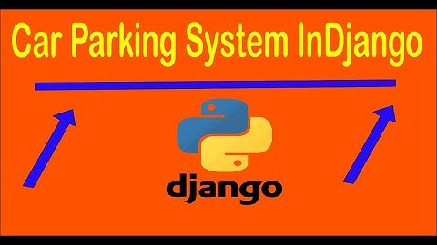 Django Car Parking Management System - Source Code