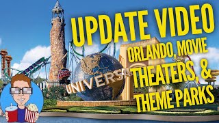 Update - Orlando Movie Theaters Theme Parks