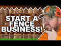 5 Things You Can Do To Start Your Own Fence Company TODAY!