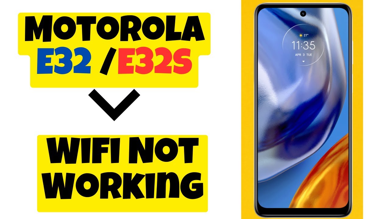 Motorola E32 / E32s Wifi Not Working Wifi not connecting issue