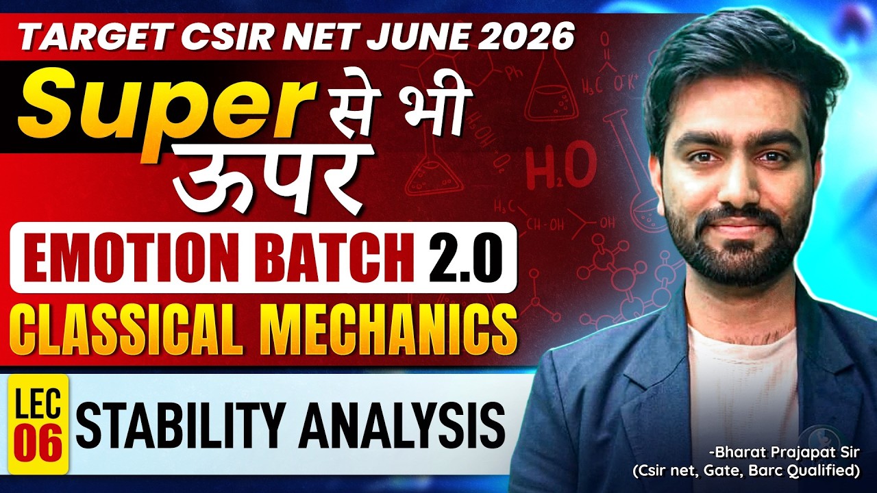 Stability Analysis | Classical Mechanics | CSIR NET Physics 2026 | Lec-6 | IFAS