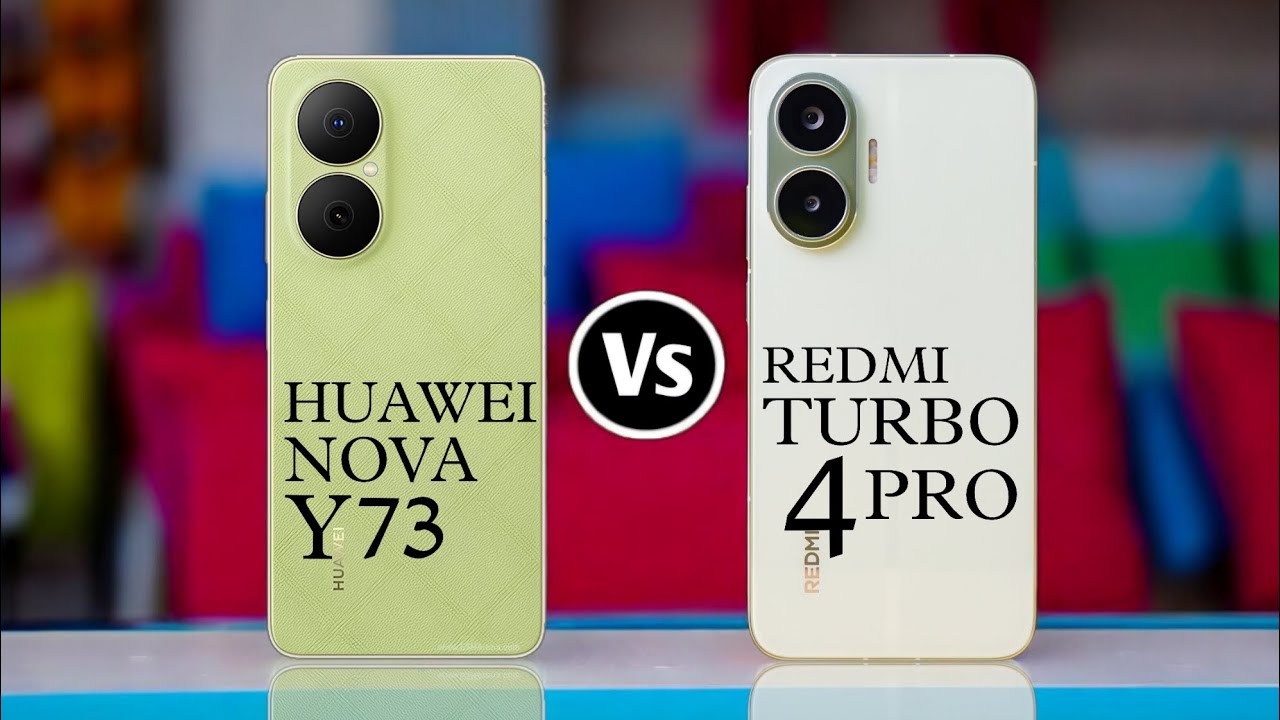 Huawei Nova Y73 4G Vs Redmi Turbo 4 Pro 5G