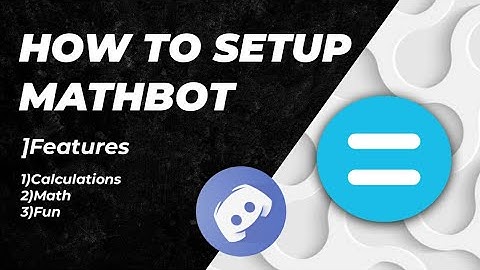 How to setup MathBot discord on your discord server very easily on your smartphone Android/ios Math