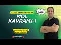 Mol Kavramı-1 | TYT-MSÜ Garanti Konular Kampı