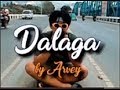 Arvey  dalaga official music