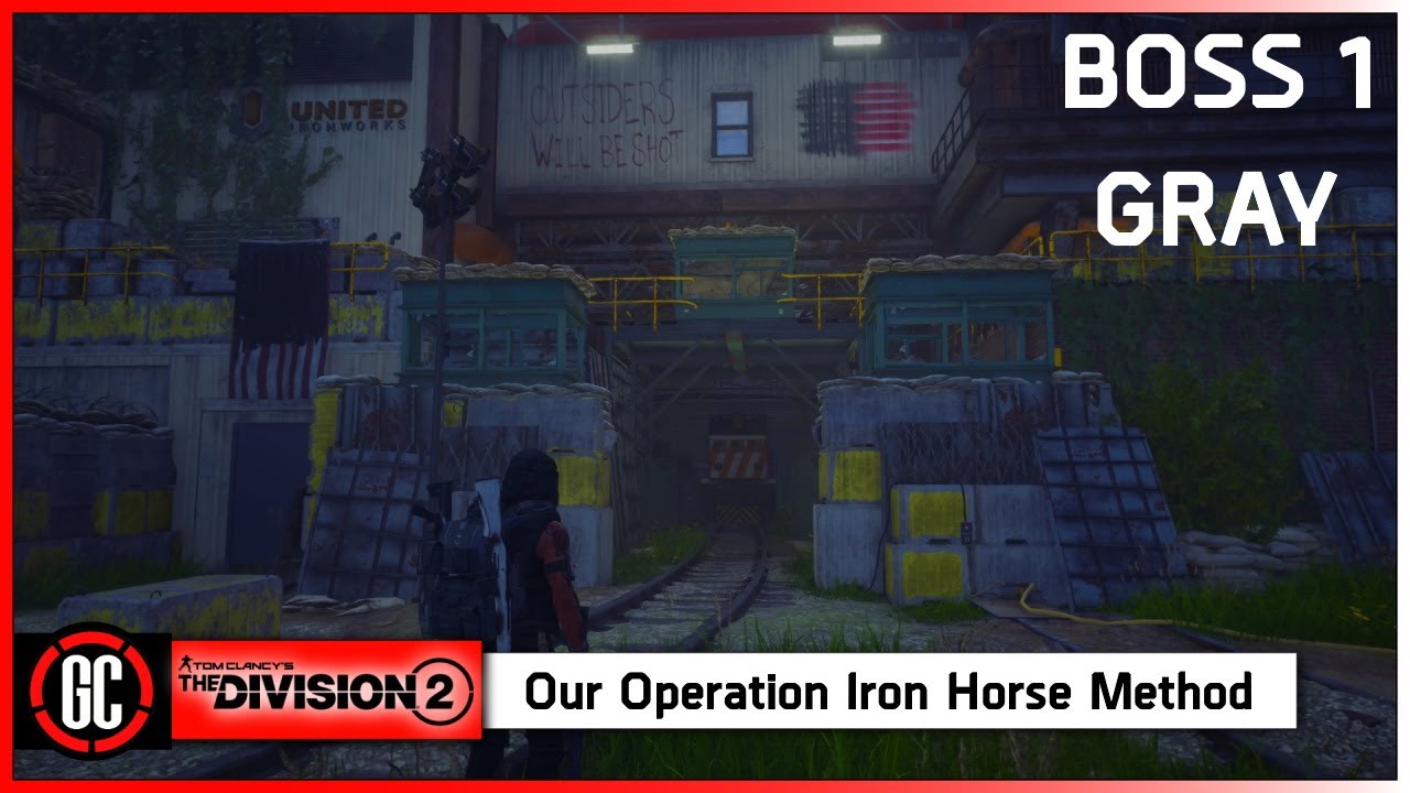 Our Operation Iron Horse Method Including Builds | How to Easily Defeat Gray in The Division 2
