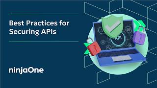 Best Practices for Securing APIs