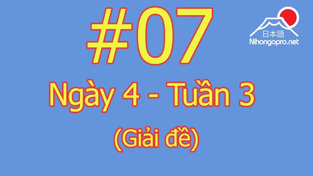 Đọc hiểu N3 - Ngày 4 - Tuần 3 - Somatome (Giải đề)