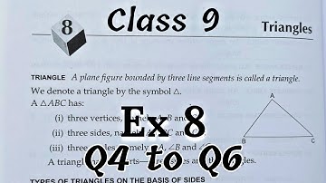 Class 9 Ex 8 Q4 to Q6 | Triangles | RS Aggarwal | Rajmith study