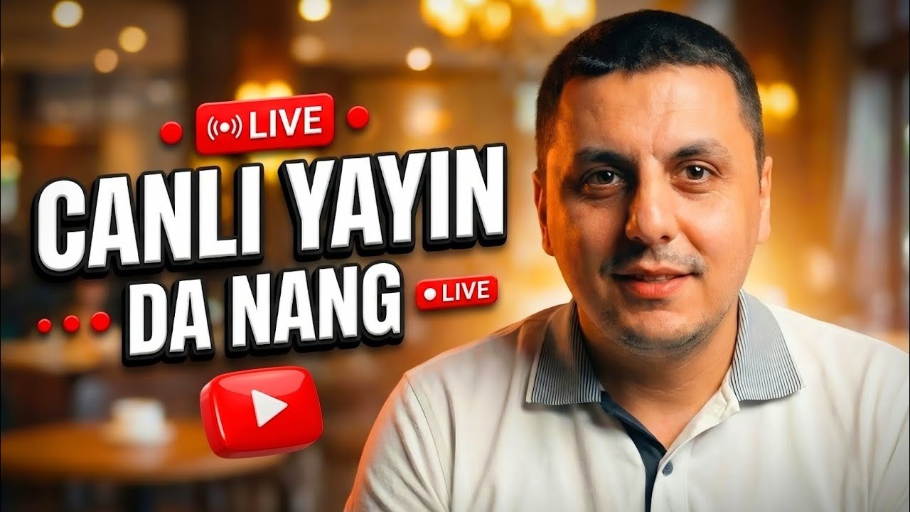 DA NANG CANLI YAYIN - ÖNEMLİ KONULARI KONUŞTUK - SORULARINIZI CEVAPLADIK