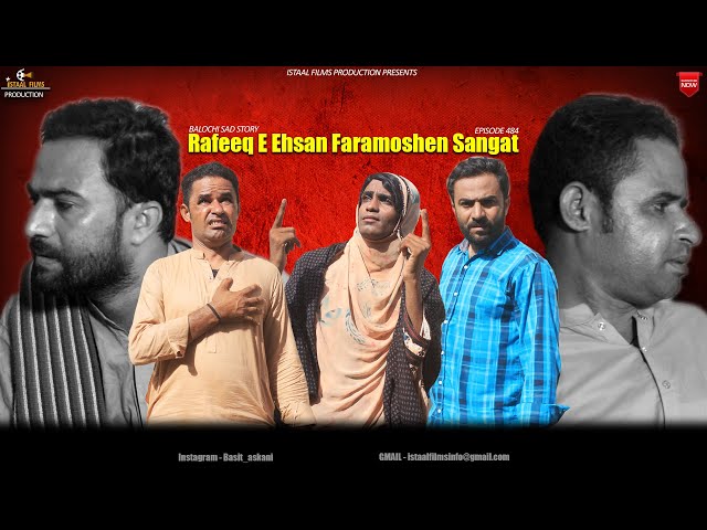 Rafeeq e Ehsan Faramoshen Sangat | Balochi Funny Video | Episode 484 | 2024 #comedy class=