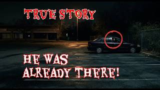 Something Was Wrong With The Man In The Parking Lot TRUE Horror Story
