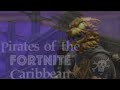 Fortnite Short Film - Pirates Of The Fortnite Caribbean | Fortnite Short Film