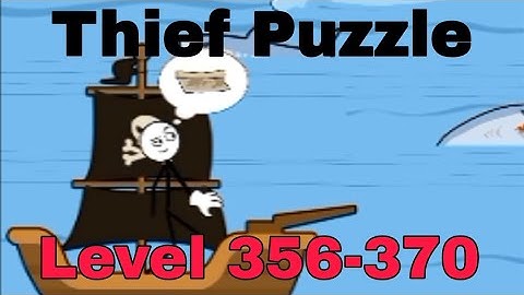 Thief  Puzzle 🧩 Level 356 to 370 Walkthrough Solution Gameplay-WEEGOON Games