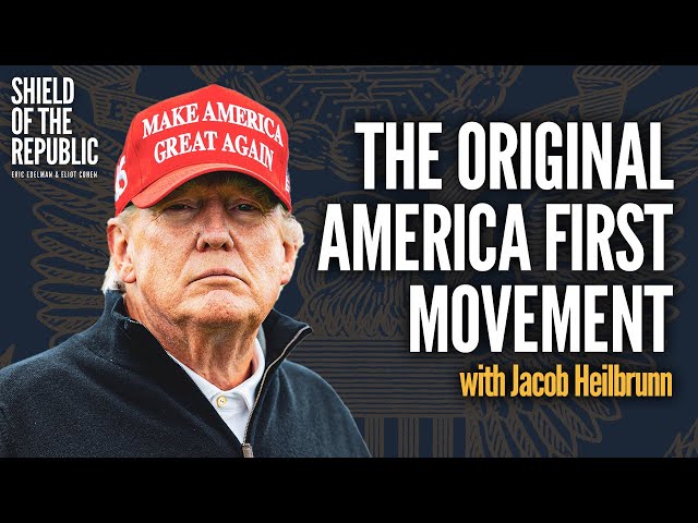 The Original America First Movement | Shield of the Republic class=