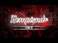ROMPIENDO CIX (Atrévete, No me conoce, China, Baila Conmigo) | DJ SOUL CIX