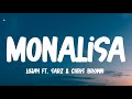 Monalisa ( Lyrics ) - Lojay Ft. Sarz & Chris Brown