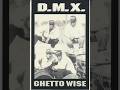 D.M.X. (Disciples of Malcolm X) - Ghetto Wise (Richmond, '91)