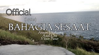 BAHAGIA SESAAT (official music lyrics)