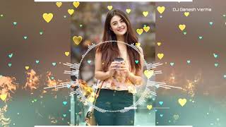 Milte Milte Hasi Wadiyon Me (Bollywood Love Dj Remix Songs) Hindi New Song Dj Ganesh Verma