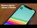 Binance App for Iphone X Review - Fliptroniks.com