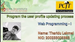 Program the user profile updating process  (Task 11)