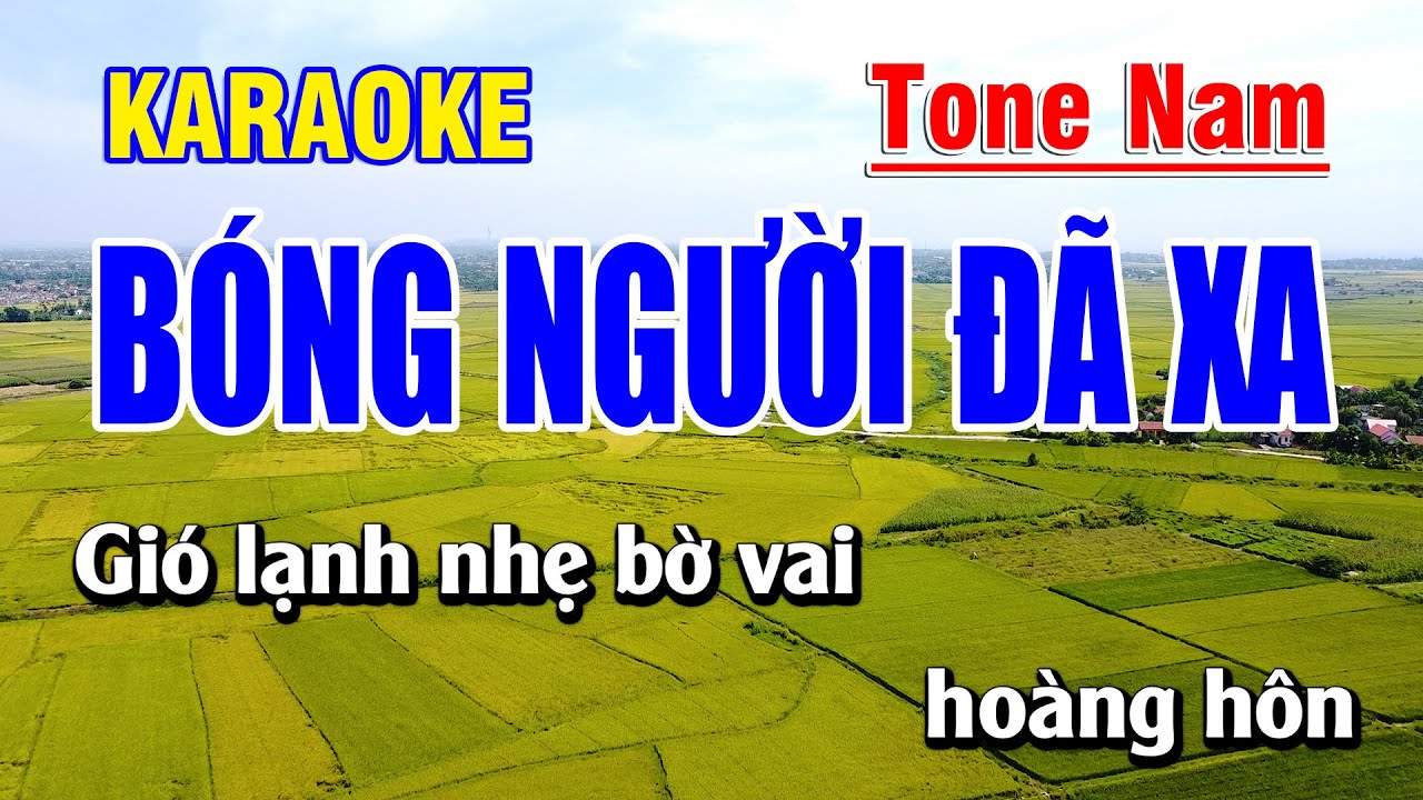 🎤 Bóng Người Đã Xa - Karaoke Tone Nam  | Beat Chuẩn🎶 | Bạch Duy Sơn