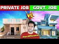 Government job vs private job    