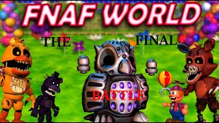 The Final... Battle. | FNaF World Series 3 Part 5 Normal Mode