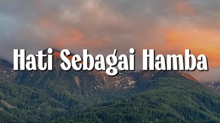 Nikita - Hati Sebagai Hamba (Lirik)