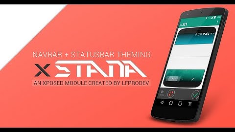 Xposed Modules #3 : Xstana : Customise Statusbar & Navbar icons