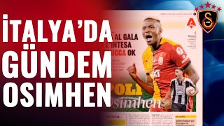 Dündar Keşaplı, Osimhen Transferinin İtalyan Gazetelerine Nasıl Yansıdığını Aktardı