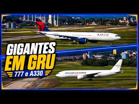 777 cargueiro e A330 da Delta registrados em sequência no Aeroporto de Guarulhos