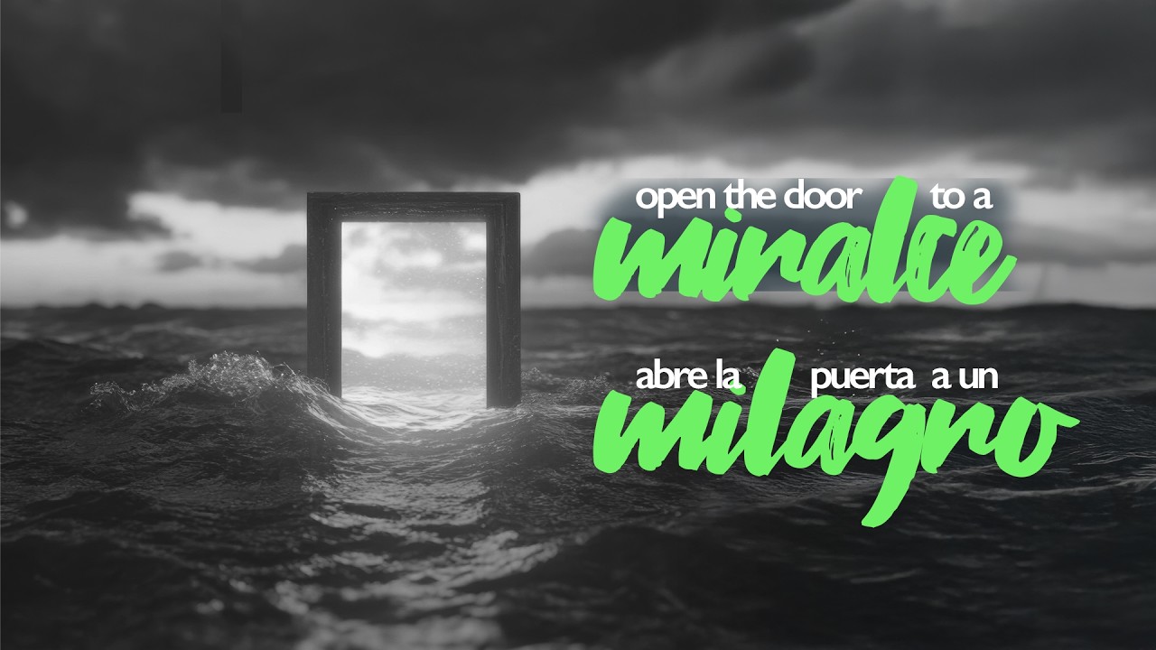 Open The Door to a Miracle/Abre La Puerta a un Milagro 09/06/2026.