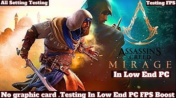Assassin Creed Mirage Low End PC | All Setting Tested | No Graphic Card | Dobrob Gaming