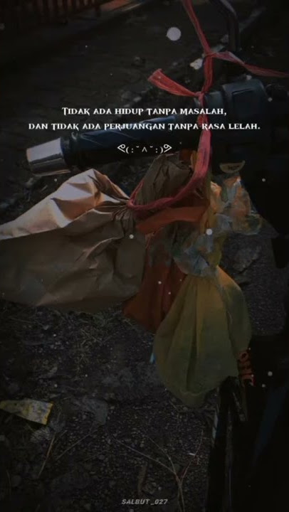 story wa 'perjuangan dan doa'
