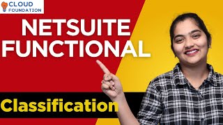 Netsuite functional Classification , Personalize Dashboard | Netsuite functional  | CloudFoundation