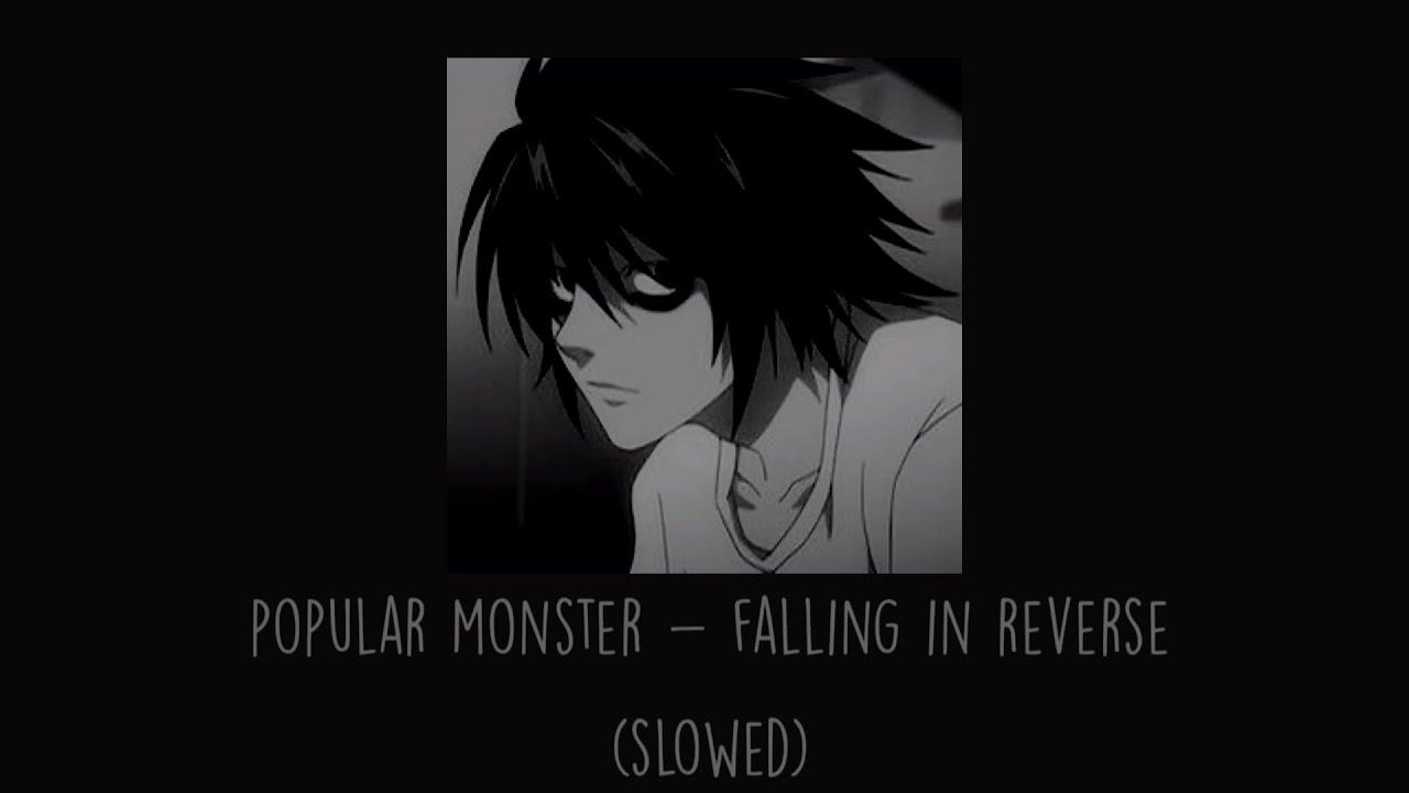 Falling In Reverse - Popular Monster (Slowed)